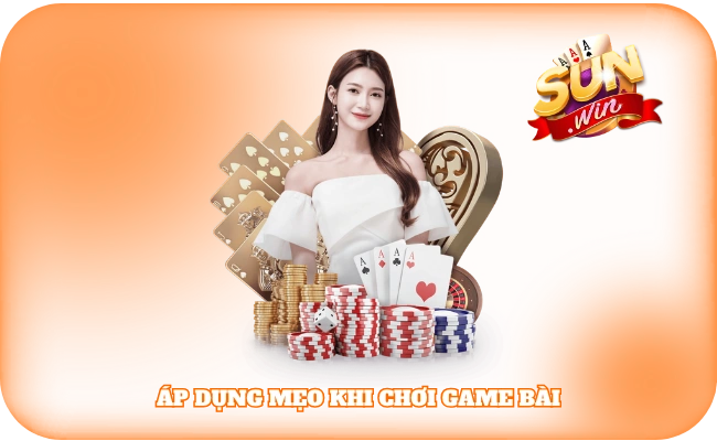 Mẹo Game Bài - 5 Tip Đơn Giản Nhưng Giúp Bạn Thắng Liền Tay 3 Áp dụng mẹo khi chơi game bài