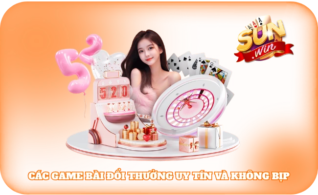 Các game bài đổi thưởng uy tín và không bịp
