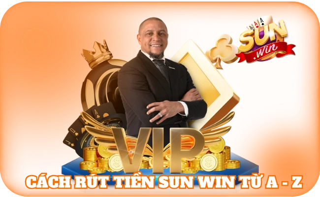 Rút Tiền SunWin - Thao Tác Giao Dịch Được Yêu Thích Nhất 3 Cách rút tiền sun win từ A - Z