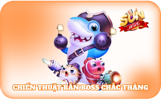 Bắn Cá JILI - Sảnh Game Bùng Nổ Lớn, Săn Boss Cực Đã 4 Chọn lọc chiến thuật bắn boss chắc thắng