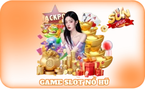Game Slot Nổ Hũ