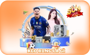 Kèo Rung Là Gì