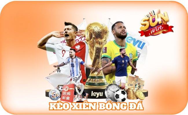 Kèo Xiên Bóng Đá - Cách Ghép Kèo Khôn, Ăn Tiền Đều 1 Kèo xiên bóng đá