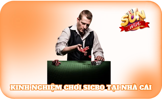 Bí Quyết Chơi Sicbo - Kinh Nghiệm Để Thắng Lớn Tại SunWin 2 Một số kinh nghiệm chơi Sicbo phổ biến tại nhà cái