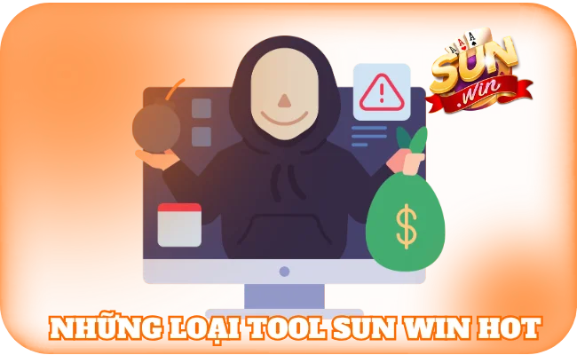 Những loại tool sun win hot